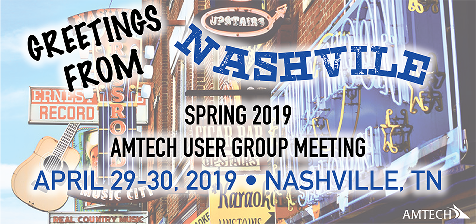 Amtech User Group Spring 2019 Meeting Announced
